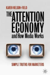 Attention Economy and How Media Works - Karen Nelson-Field (ISBN: 9789811515392)