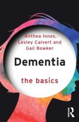 Dementia: The Basics (ISBN: 9781138897762)