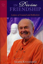 In Divine Friendship - Swami Kriyananda (2009)