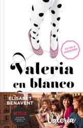 Valeria en blanco y negro (Saga Valeria 3) - ELISABET BENAVENT (2020)