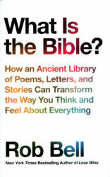 What is the Bible? - Rob Bell (ISBN: 9780008259570)
