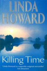 Killing Time - Linda Howard (ISBN: 9780749936655)