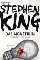 Das Monstrum - Tommyknockers - Stephen King, Joachim Körber (2011)