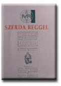 Szerda reggel 1998-2000 (ISBN: 9789639337329)