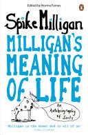 Milligan's Meaning of Life - An Autobiography of Sorts (2012)