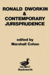 Ronald Dworkin and Contemporary Jurisprudence (ISBN: 9780715618172)