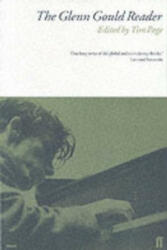 Glenn Gould Reader - Glenn Gould (ISBN: 9780571148523)