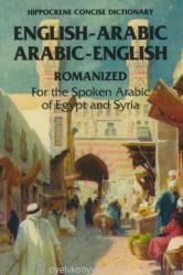 Richard Jasch: Hippocrane Concise English-Arabic/Arabic-English Dictionary - Romanized - For the Spoken Arabic of Egypt and Syria (1999)