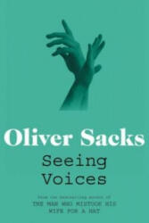 Seeing Voices - Oliver Sacks (2012)