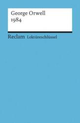 Lektüreschlüssel George Orwell '1984 (2005)