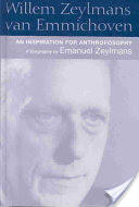 Willem Zeylmans Van Emmichoven: An Inspiration for Anthroposophy: A Biography (2002)
