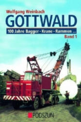 Gottwald. Bd. 1 - Wolfgang Weinbach (2006)