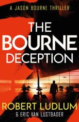Robert Ludlum's The Bourne Deception (ISBN: 9781409103264)