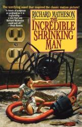 The Incredible Shrinking Man - "" (ISBN: 9780312856649)