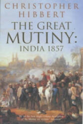 Great Mutiny - Christopher Hibbert (ISBN: 9780140047523)