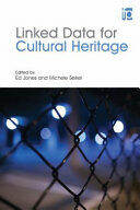 Linked Data for Cultural Heritage (ISBN: 9781783301621)