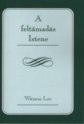 A feltámadás Istene (ISBN: 9781536008616)