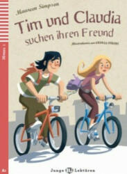 Tim und Claudia suchen Ihren Freund - Maureen Simpson (ISBN: 9788853605405)
