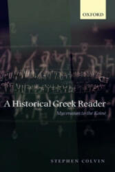 Historical Greek Reader - Stephen Colvin (ISBN: 9780199226597)