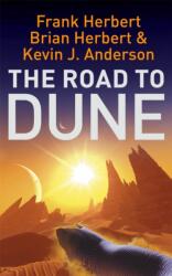 The Road to Dune (ISBN: 9780340837467)