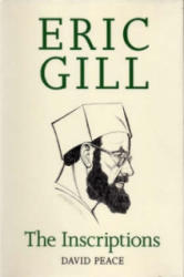 Eric Gill The Inscriptions - David Peace (ISBN: 9780713689303)