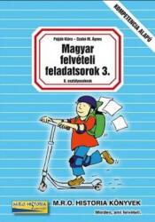 Magyar felvételi feladatsorok 3. 8. osztályosoknak (ISBN: 9789639692442)