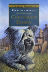 Greyfriars Bobby - Eleanor Atkinson (1994)