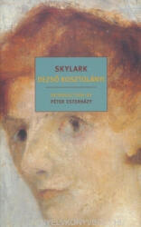 Skylark - Dezso Kosztolanyi (2010)