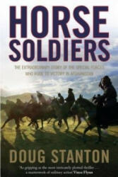 Horse Soldiers - Doug Stanton (ISBN: 9781847398239)