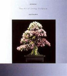 Bonsai Art of Living Sculpture - Jack Douthitt (ISBN: 9780847823208)