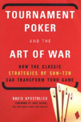 Tournament Poker and the Art of War - David Apostolico (ISBN: 9780818406478)