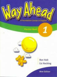 Way Ahead 1 - Grammar Practice Book (Caiet de gramatica engleza pentru clasa III-a) - Ron Holt (ISBN: 9781405058520)