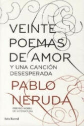 Veinte poemas de amor y una cancion desesperada - Pablo Neruda (2010)