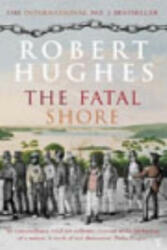 Fatal Shore - Robert Hughes (2003)