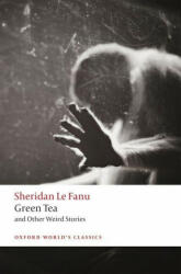 Green Tea - J. Sheridan Le Fanu (ISBN: 9780198835882)