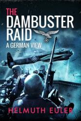 The Dambuster Raid (ISBN: 9781526781567)