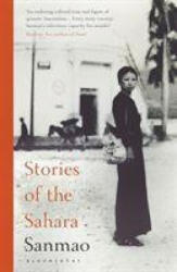 Stories of the Sahara - Sanmao (ISBN: 9781408881842)