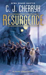 Resurgence - C. J. CHERRYH (ISBN: 9780756414283)