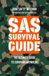 SAS Survival Guide - John 'Lofty' Wiseman (ISBN: 9780008417574)