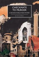 Checkmate to Murder - E. C. R. Lorac (ISBN: 9780712353526)