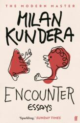 Encounter - Milan Kundera (ISBN: 9780571250899)