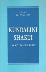 Kundalini Shakti - Swami Kripananda, Philine Bracht, Sibylle Brockstedt (2005)