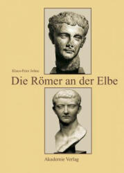 Die Roemer an Der Elbe - Klaus-Peter Johne (2006)