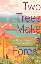 Two Trees Make a Forest - Jessica J Lee (ISBN: 9780349011042)