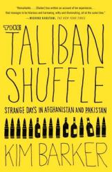 Taliban Shuffle - BARKER KIM (2012)