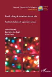 PARTIK, DROGOK, ÁRTALOMCSÖKKENTÉS (2008)