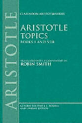 Topics Books I and VIII - Aristotle (ISBN: 9780198239451)