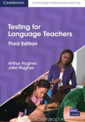 Testing for Language Teachers (ISBN: 9781108714822)
