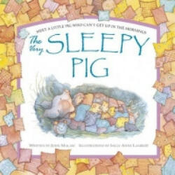 Very Sleepy Pig - John Malam (ISBN: 9781848779495)