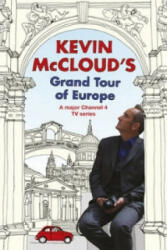 Kevin McCloud's Grand Tour of Europe - Kevin McCloud (ISBN: 9780753827888)